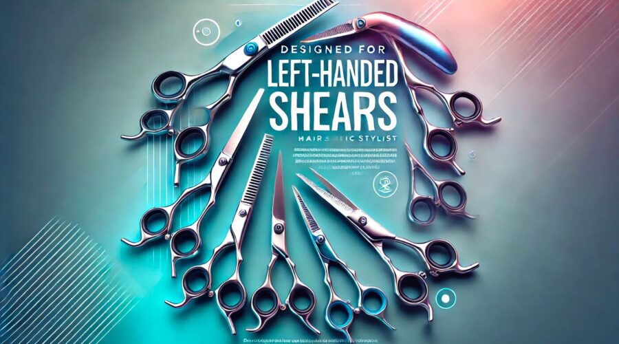 Are there shears designed specifically for left-handed stylists?